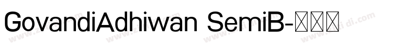 GovandiAdhiwan SemiB字体转换 GovandiAdhiwan SemiB字体转换